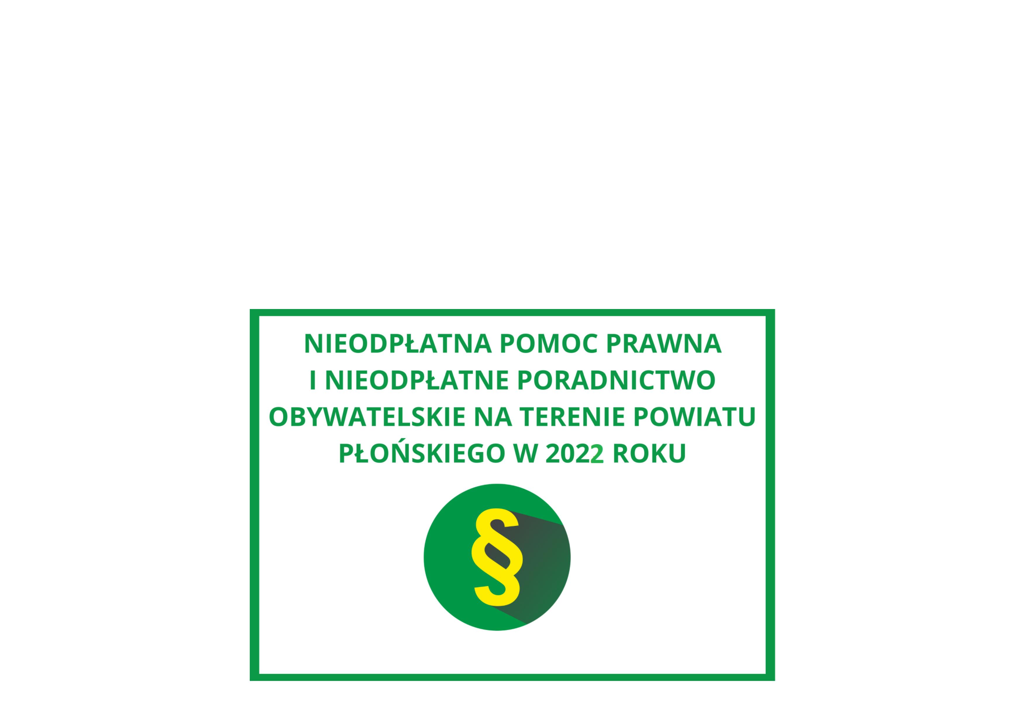 Nieodpłatna pomoc prawna i poradnictwo w powiecie płońskim w 2022 roku
